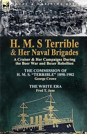 Image du vendeur pour H. M. S Terrible and Her Naval Brigades mis en vente par moluna