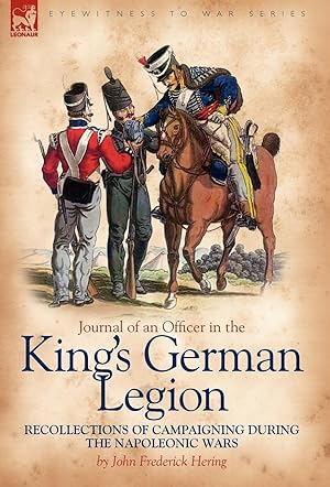 Image du vendeur pour Journal of an Officer in the King s German Legion mis en vente par moluna