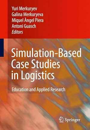 Seller image for Simulation-Based Case Studies in Logistics for sale by moluna