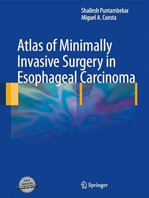 Bild des Verkufers fr Atlas of Minimally Invasive Surgery in Esophageal Carcinoma zum Verkauf von moluna
