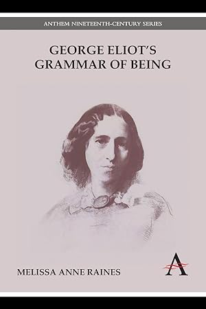 Seller image for George Eliot s Grammar of Being for sale by moluna