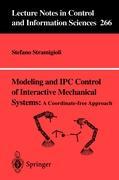 Immagine del venditore per Modeling and IPC Control of Interactive Mechanical Systems - A Coordinate-Free Approach venduto da moluna