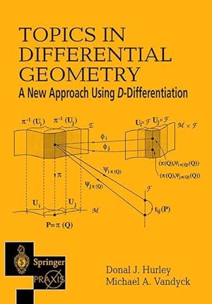 Immagine del venditore per Topics in Differential Geometry: A New Approach Using D-Differentiation venduto da moluna
