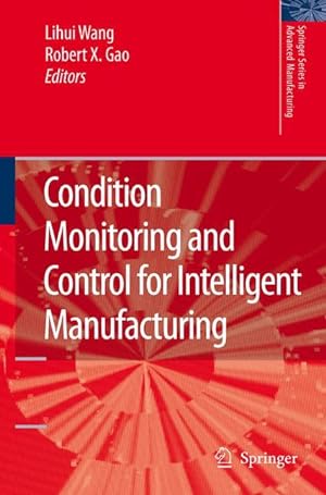 Bild des Verkufers fr Condition Monitoring and Control for Intelligent Manufacturing zum Verkauf von moluna
