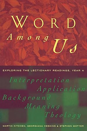 Image du vendeur pour Word Among Us: Exploring the Lectionary Readings, Year a mis en vente par moluna