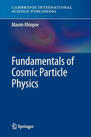 Bild des Verkufers fr Fundamentals of Cosmic Particle Physics zum Verkauf von moluna