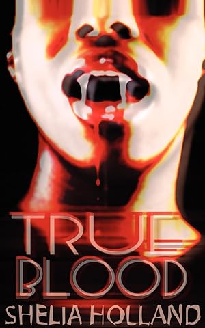 Seller image for True Blood for sale by moluna