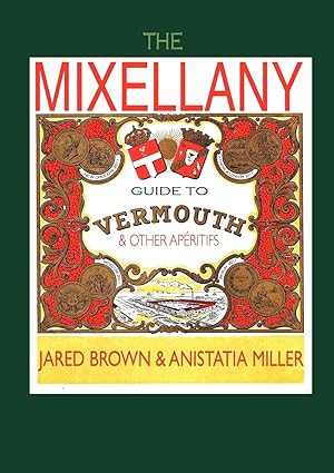 Bild des Verkufers fr The Mixellany Guide to Vermouth & Other Apritifs zum Verkauf von moluna