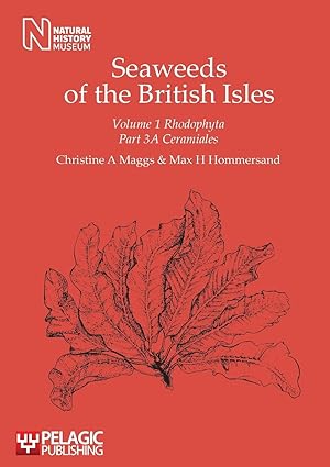 Seller image for Seaweeds of the British Isles Volume 1 Rhodophyta Part 3a Ceramiales for sale by moluna