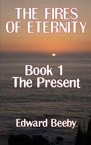 Seller image for The Fires of Eternity for sale by moluna