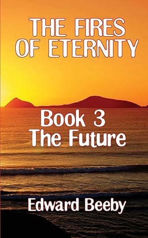 Seller image for The Fires of Eternity for sale by moluna