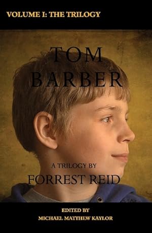 Seller image for The Tom Barber Trilogy: Volume I: Uncle Stephen, the Retreat, and Young Tom for sale by moluna