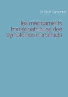 Seller image for les mdicaments homopathiques des symptmes menstruels for sale by moluna