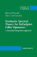 Immagine del venditore per Stochastic Spectral Theory for Selfadjoint Feller Operators venduto da moluna