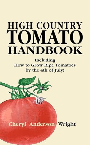 Bild des Verkufers fr High Country Tomato Handbook zum Verkauf von moluna