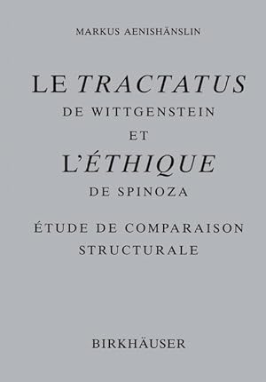 Image du vendeur pour Le Tractatus de Wittgenstein et l thique de Spinoza mis en vente par moluna