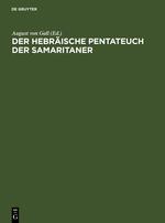 Seller image for Der hebraeische Pentateuch der Samaritaner for sale by moluna