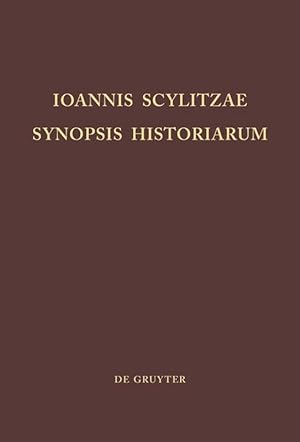 Seller image for Ioannis Scylitzae, Synopsis Historiarum for sale by moluna