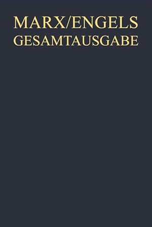 Seller image for Marx/Engels Gesamtausgabe (MEGA), BAND 3, Karl Marx: Exzerpte und Notizen, Sommer 1844 bis Anfang 1847 for sale by moluna