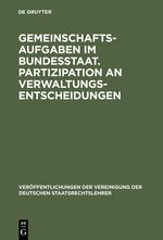 Seller image for Gemeinschaftsaufgaben im Bundesstaat. Partizipation an Verwaltungsentscheidungen for sale by moluna