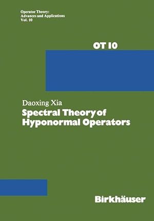 Image du vendeur pour Spectral Theory of Hyponormal Operators mis en vente par moluna