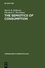 Seller image for The Semiotics of Consumption for sale by moluna