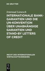 Bild des Verkufers fr Internationale Bankgarantien und die UN-Konvention ber unabhaengige Garantien und Stand-by Letters of Credit zum Verkauf von moluna