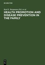 Immagine del venditore per Health Promotion and Disease Prevention in the Family venduto da moluna