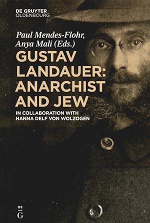 Bild des Verkufers fr Gustav Landauer: Anarchist and Jew zum Verkauf von moluna