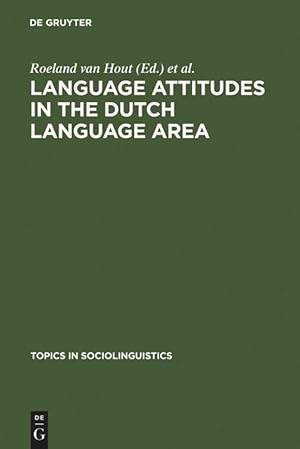 Seller image for Language Attitudes in the Dutch Language Area for sale by moluna