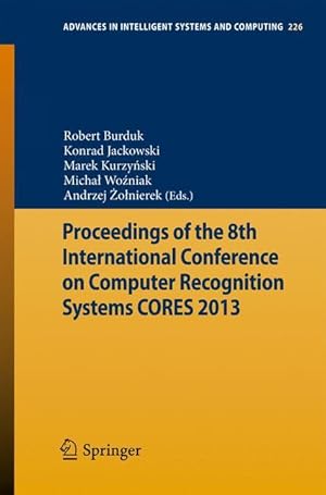 Immagine del venditore per Proceedings of the 8th International Conference on Computer Recognition Systems CORES 2013 venduto da moluna