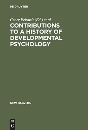 Seller image for Contributions to a History of Developmental Psychology for sale by moluna
