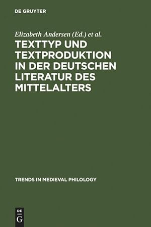 Bild des Verkufers fr Texttyp und Textproduktion in der deutschen Literatur des Mittelalters zum Verkauf von moluna