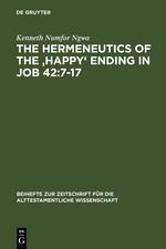 Immagine del venditore per The Hermeneutics of the Happy Ending in Job 42:7-17 venduto da moluna