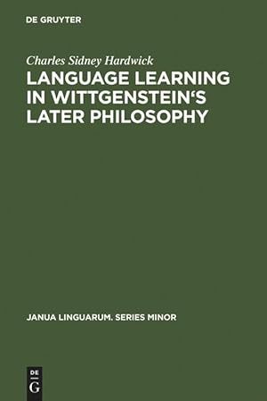Bild des Verkufers fr Language learning in Wittgenstein s later philosophy zum Verkauf von moluna