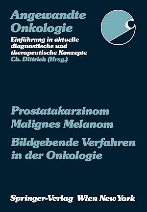 Imagen del vendedor de Prostatakarzinom Malignes Melanom Bildgebende Verfahren in der Onkologie a la venta por moluna