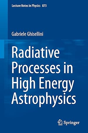 Seller image for Radiative Processes in High Energy Astrophysics for sale by moluna