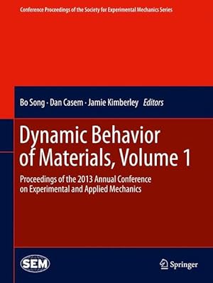 Bild des Verkufers fr Dynamic Behavior of Materials, Volume 1 zum Verkauf von moluna