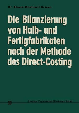 Seller image for Die Bilanzierung von Halb- und Fertigfabrikaten nach der Methode des Direct Costing for sale by moluna