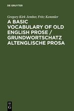 Imagen del vendedor de A Basic Vocabulary of Old English Prose / Grundwortschatz altenglische Prosa a la venta por moluna