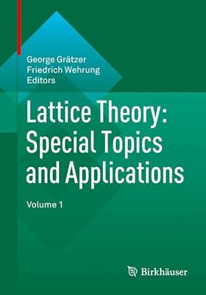 Bild des Verkufers fr Lattice Theory: Special Topics and Applications 01 zum Verkauf von moluna