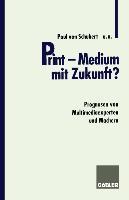 Seller image for Print - Medium mit Zukunft? for sale by moluna