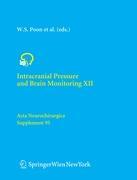 Bild des Verkufers fr Intracranial Pressure and Brain Monitoring XII zum Verkauf von moluna