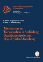 Seller image for Alternativen zu Tierversuchen in Ausbildung, Qualitaetskontrolle und Herz-Kreislauf-Forschung for sale by moluna