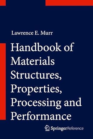 Image du vendeur pour Handbook of Materials Structures, Properties, Processing and Performance mis en vente par moluna