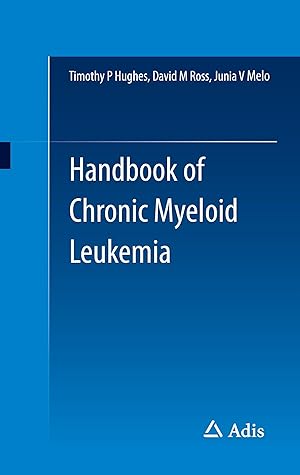 Bild des Verkufers fr Handbook of Chronic Myeloid Leukemia zum Verkauf von moluna