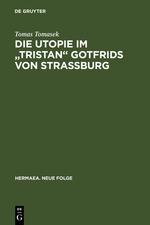 Bild des Verkufers fr Die Utopie im Tristan Gotfrids von Strassburg zum Verkauf von moluna