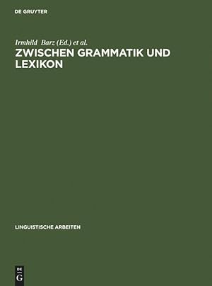 Seller image for Zwischen Grammatik und Lexikon for sale by moluna