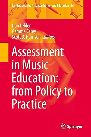 Bild des Verkufers fr Assessment in Music Education: from Policy to Practice zum Verkauf von moluna