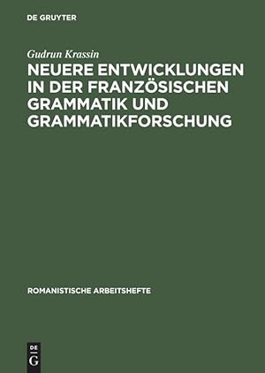 Seller image for Neuere Entwicklungen in der franzoesischen Grammatik und Grammatikforschung for sale by moluna